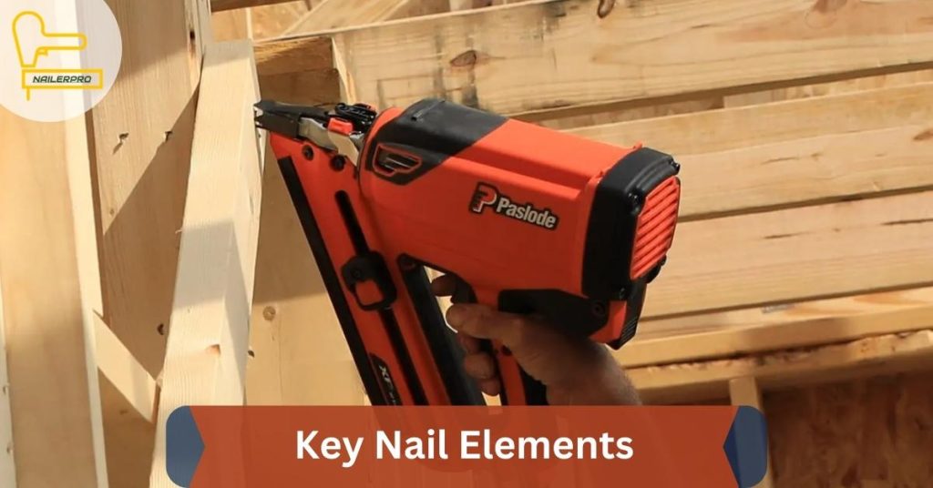 Key Nail Elements