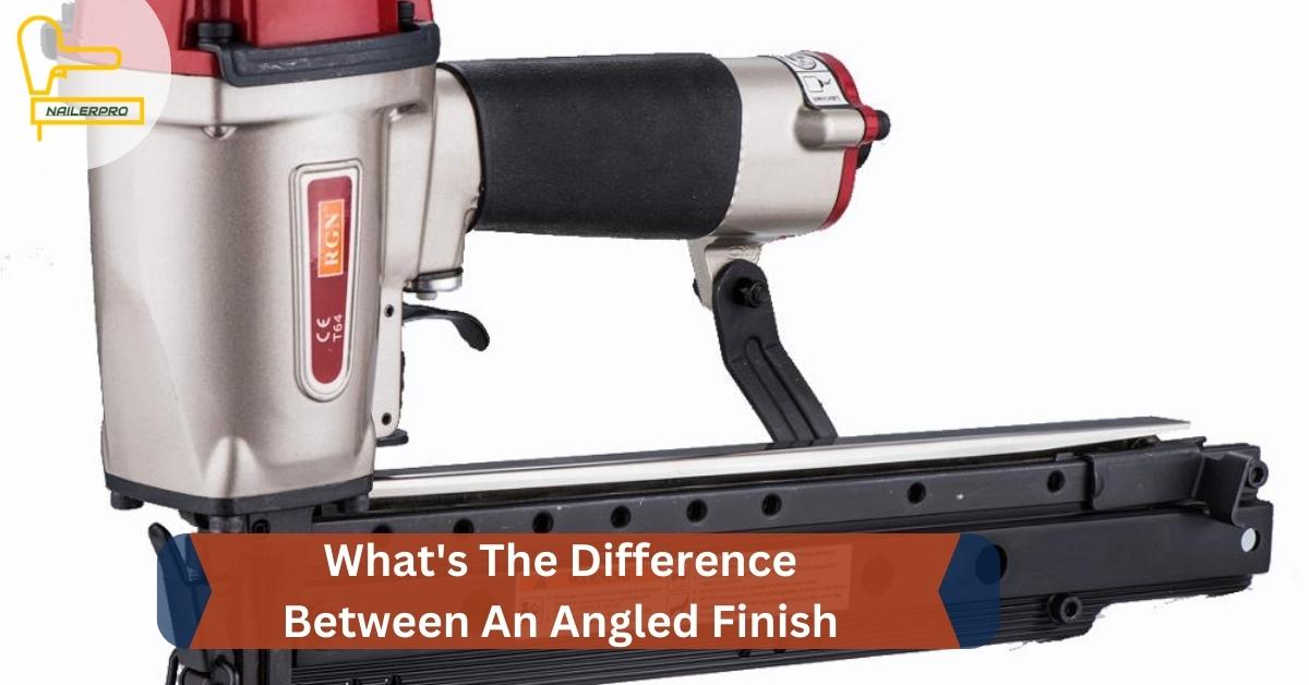 What's The Difference Between An Angled Finish